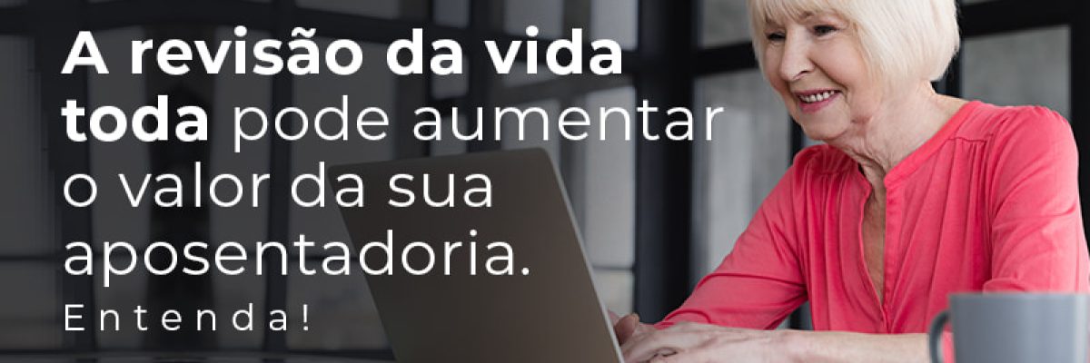 A Revisao Da Vida Toda Pode Aumentar O Valor Da Sua Aposentadoria Entenda Blog Lettiere & Rodrigues | Escritório De Advocacia Em São Paulo - Advocacia em Chácara Santo Antônio - SP | Glória Rabelo