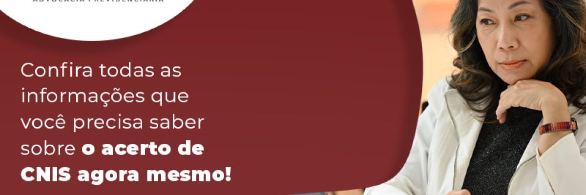 Confira Todas As Informacoes Que Voce Precisa Saber Sobre O Acerto De Cnis Agora Mesmo Blog - Advocacia em Chácara Santo Antônio - SP | Glória Rabelo